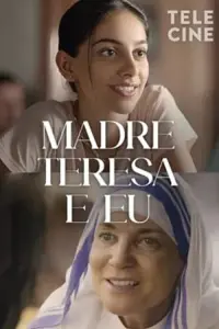 Poster to the movie "Mother Teresa & Me" #199626