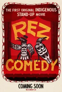 Poster to the movie "Rez Comedy" #589544