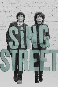 Poster to the movie "Sing Street" #184016