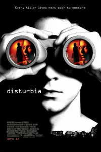 Poster to the movie "Disturbia" #82843