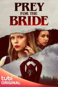 Poster to the movie "Prey for the Bride" #366332