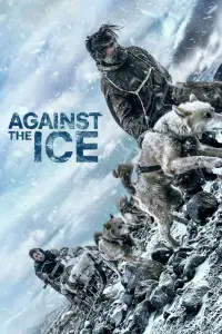 Poster to the movie "Against the Ice" #125027