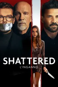 Poster to the movie "Shattered" #663383