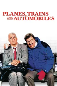 Poster to the movie "Planes, Trains and Automobiles" #72799