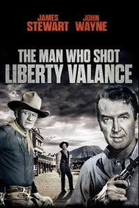 Poster to the movie "The Man Who Shot Liberty Valance" #325658