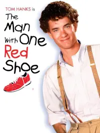 Poster to the movie "The Man with One Red Shoe" #145919