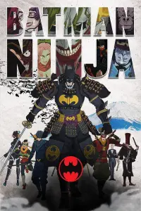 Poster to the movie "Batman Ninja" #113634