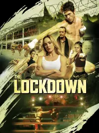 Poster to the movie "The Lockdown" #549193