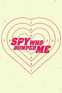 Poster to the movie "The Spy Who Dumped Me" #56784