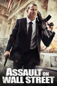 Poster to the movie "Assault on Wall Street" #145723