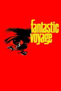 Poster to the movie "Fantastic Voyage" #270963