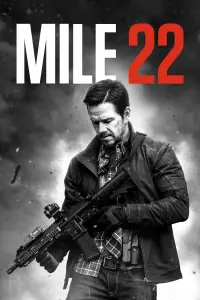 Poster to the movie "Mile 22" #63744