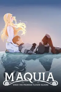 Poster to the movie "Maquia: When the Promised Flower Blooms" #71846