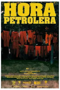 Poster to the movie "Hora Petrolera" #560462