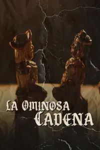 La ominosa cadena