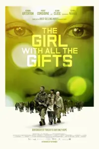 Poster to the movie "The Girl with All the Gifts" #119232