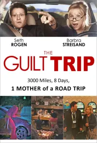 Poster to the movie "The Guilt Trip" #124678