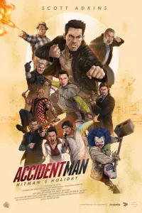 Poster to the movie "Accident Man: Hitman