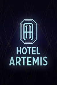 Poster to the movie "Hotel Artemis" #307154