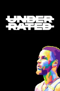 Poster to the movie "Stephen Curry: Underrated" #128420