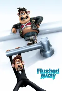 Poster to the movie "Flushed Away" #63127