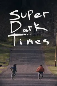 Poster to the movie "Super Dark Times" #287749