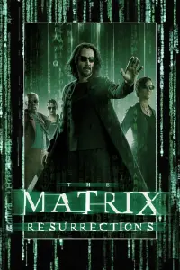 Poster to the movie "The Matrix Resurrections" #314405