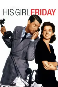 Poster to the movie "His Girl Friday" #112358