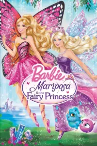 Poster to the movie "Barbie Mariposa & the Fairy Princess" #129452