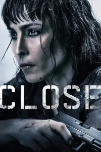 Poster to the movie "Close" #132399