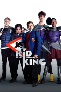 Poster to the movie "The Kid Who Would Be King" #47721