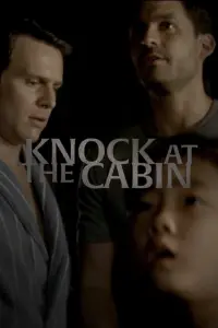 Poster to the movie "Knock at the Cabin" #290326