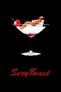 Poster to the movie "Sexy Beast" #248806