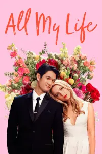 Poster to the movie "All My Life" #131270