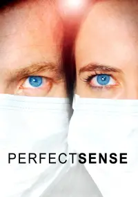 Poster to the movie "Perfect Sense" #256537