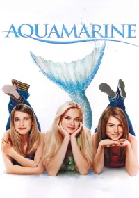 Poster to the movie "Aquamarine" #139608