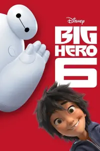 Poster to the movie "Big Hero 6" #15498