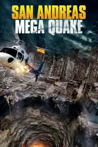 Poster to the movie "San Andreas Mega Quake" #526797