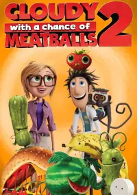 Poster to the movie "Cloudy with a Chance of Meatballs 2" #285249