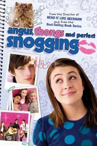 Poster to the movie "Angus, Thongs and Perfect Snogging" #524551