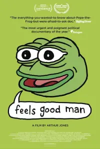 Poster to the movie "Feels Good Man" #343553