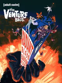 Poster to the movie "The Venture Bros.: Radiant Is the Blood of the Baboon Heart" #77346