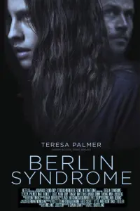 Poster to the movie "Berlin Syndrome" #309166