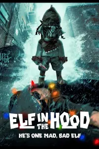 Poster to the movie "Elf in the Hood" #641772