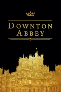 Poster to the movie "Downton Abbey" #113332