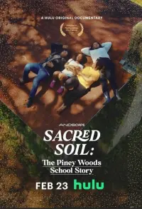 Poster to the movie "Sacred Soil: The Piney Woods School Story" #369122