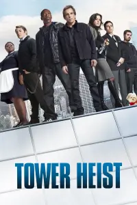 Poster to the movie "Tower Heist" #74476