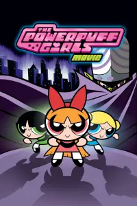 Poster to the movie "The Powerpuff Girls Movie" #129523