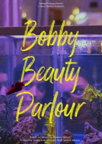 Poster to the movie "Bobby Beauty Parlour" #511125