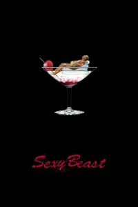 Poster to the movie "Sexy Beast" #248812